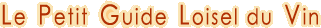 Le petit guide Loisel du vin