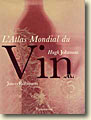 Atlas mondial du vin par Hugh Johnson