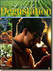 Couverture de l'édition de 1998 : L'école de la Dégustation de Pierre Casamayor