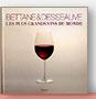 Les plus grands vins du monde de Michel Bettane & Thierry Desseauve