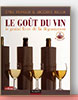 Le go&ucirc;t du vin d'&Eacute;mile Peynaud & Jacques Blouin